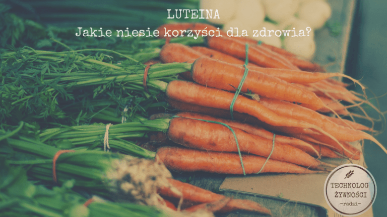 LUTEINA jakie niesie korzyści dla zdrowia?