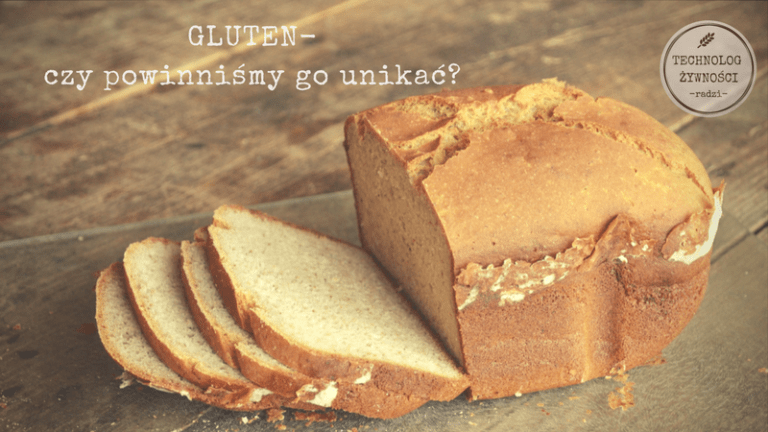 Gluten- czy powinniśmy go unikać?