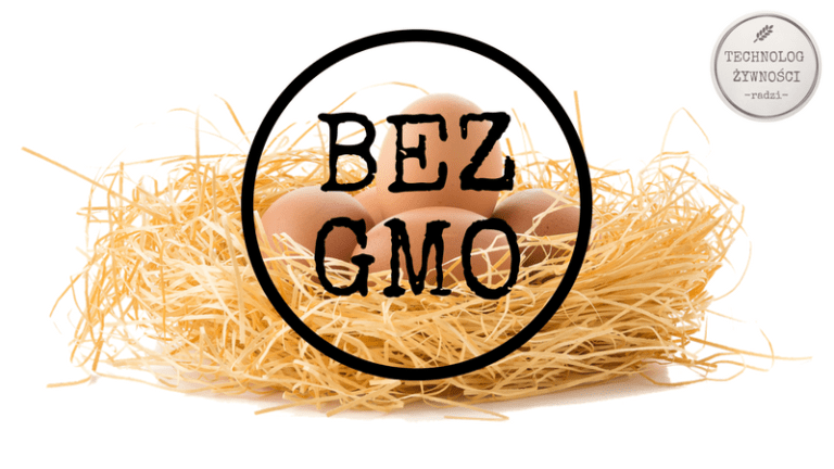 BEZ GMO- prawda czy tylko zabieg marketingowy?