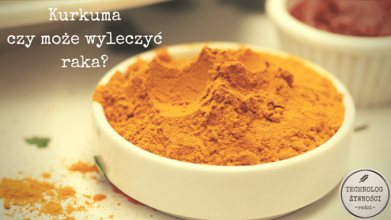 Kurkuma, czy może wyleczyć raka? Obalamy mit!