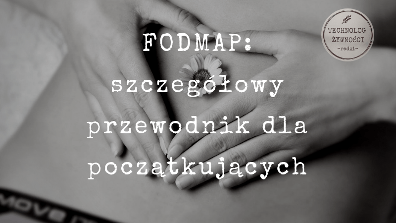 fodmap węglowodany syndrom jelita drażliwego